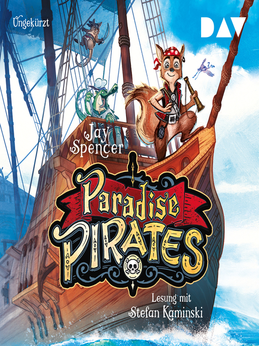 Title details for Paradise Pirates, Teil 1 by Jay Spencer - Available